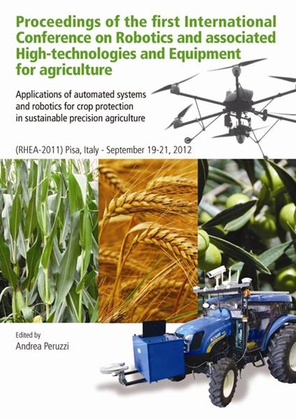 Proceedings of the first international conference on robotics and associated high-technologies and equipment for agriculture - copertina