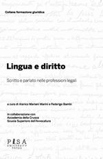 Lingua e diritto. Scritto e parlato nelle professioni legali