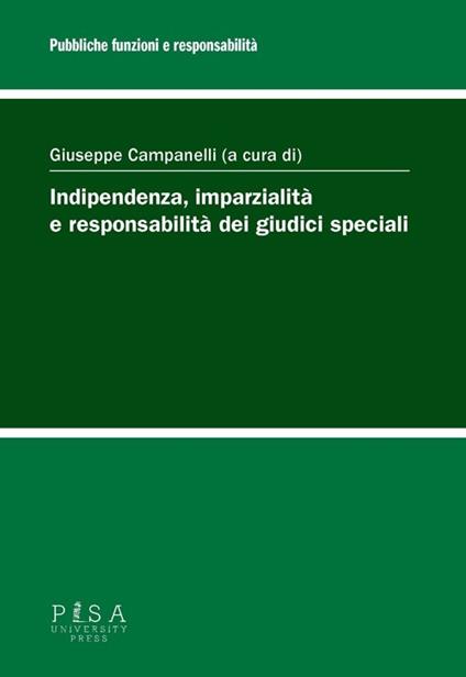 Indipendenza, imparzialità e responsabilità dei giudici speciali - copertina