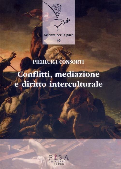 Conflitti, mediazione e diritto interculturale - Pierluigi Consorti - copertina