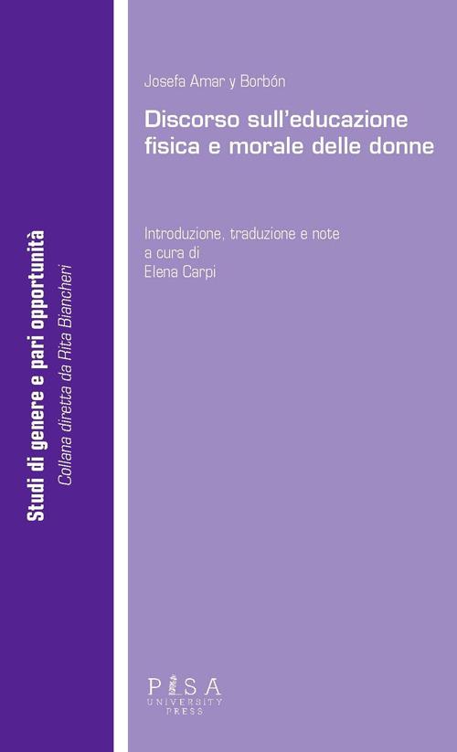 Discorso sull'educazione fisica e morale delle donne - Joséfa Amar y Borbòn - copertina