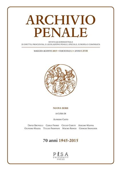 Archivio penale. Rivista quadrimestrale di diritto e legislazione penale speciale, europea e comparata (2015). Vol. 2 - copertina