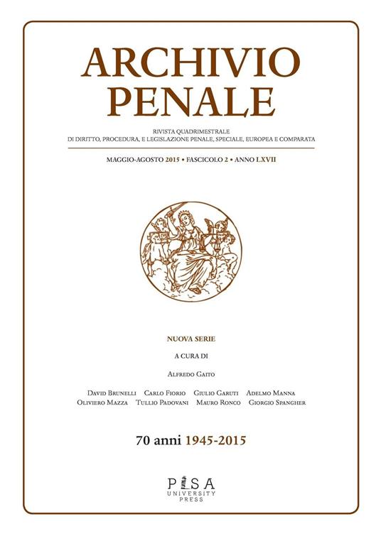 Archivio penale. Rivista quadrimestrale di diritto e legislazione penale speciale, europea e comparata (2015). Vol. 2 - copertina