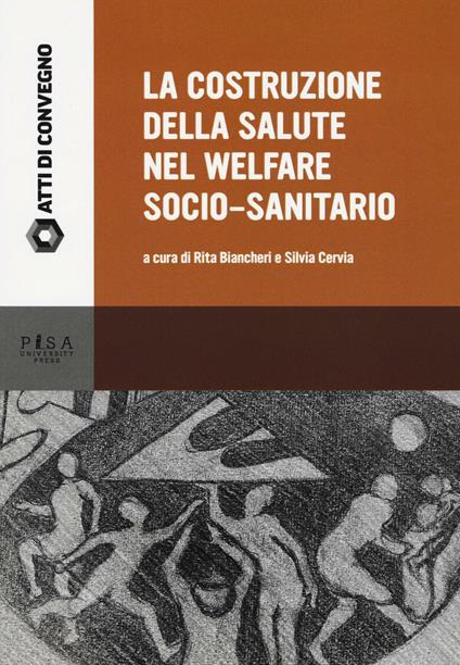 La costruzione della salute nel welfare socio-sanitario - copertina