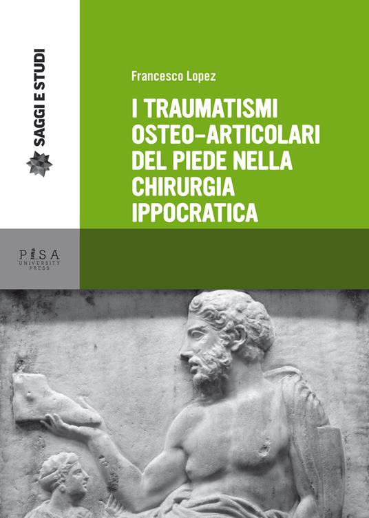 I traumatismi osteoarticolari del piede nella chirurgia - Francesco Lopez - copertina