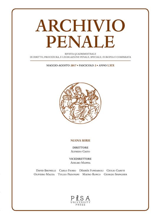 Archivio penale. Rivista quadrimestrale di diritto, procedura e legislazione penale, speciale, europea e comparata (2017). Vol. 2 - copertina