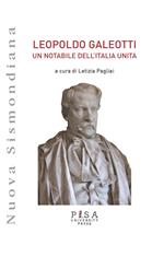 Leopoldo Galeotti. Un notabile dell'Italia unita