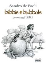 Bibbie e bubbole