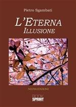 L' eterna illusione