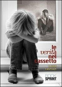 Le verità nel cassetto - Laura Fantozzi - copertina