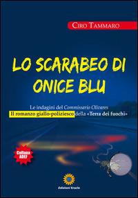 Lo scarabeo di onice blu. Le indagini del commissario Olivars - Ciro Tammaro - copertina