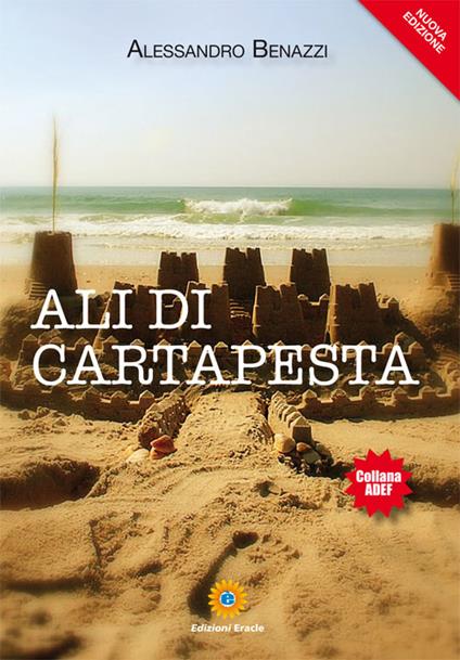 Ali di cartapesta - Alessandro Benazzi - copertina