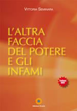 L'altra faccia del potere e gli infami