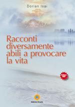 Racconti diversamente abili a provocare la vita