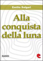 Alla conquista della luna