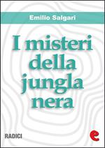 I misteri della Jungla Nera