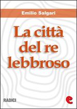 La città del re lebbroso