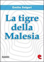 La tigre della Malesia