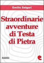 Le straordinarie avventure di Testa di Pietra