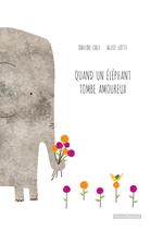 Quand un éléphant tombe amoureux