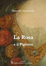 La rosa e il pigiama