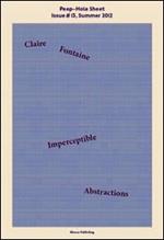 Imperceptible abstractions. Peep-Hole Sheet. Ediz. italiana e inglese. Vol. 13