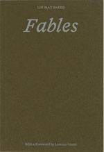Lin May Saeed: Fables. Ediz. italiana, inglese, tedesca, ladina e araba