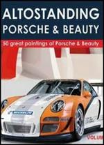 Altostanding Porsche & beauty