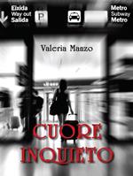 Cuore inquieto