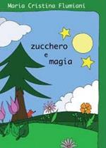 Zucchero e magia