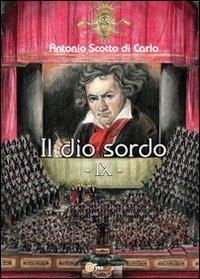 Il dio sordo. IX - Antonio Scotto di Carlo - copertina