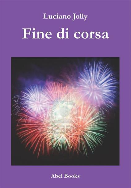 Fine di corsa - Luciano Jolly - ebook