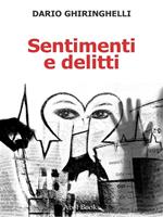 Sentimenti e delitti