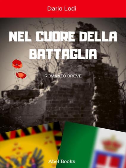 Nel cuore della battaglia - Dario Lodi - ebook