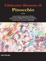 Libriccino illustrato di Pinocchio. Ediz. illustrata