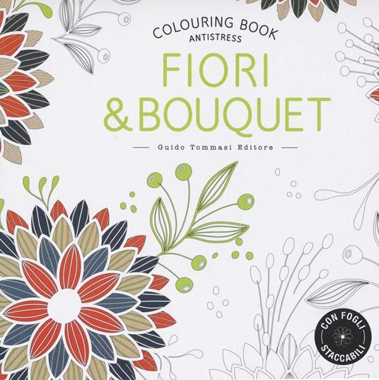 Fiori & bouquet. Colouring book antistress - copertina