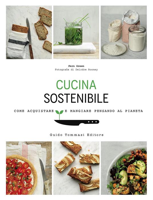 Cucina più sostenibile: 9 attrezzi ecocentrici