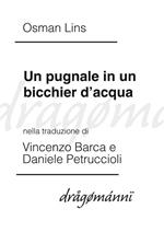 Un pugnale in un bicchiere d'acqua