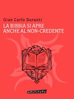 La Bibbia si apre anche al non credente