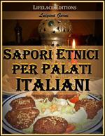 Sapori etnici per palati italiani