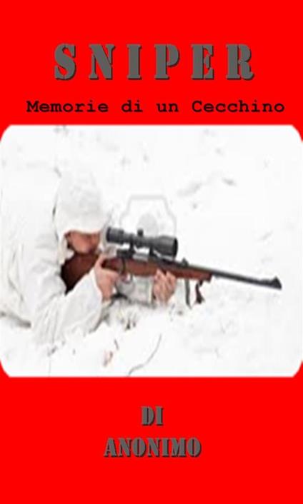 Sniper - Anonimo - ebook