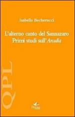 L' alterno canto del Sannazaro. Primi studi sull'Arcadia