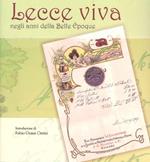 Lecce viva negli anni della Belle Époque