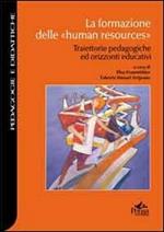 La formazione delle «human resources». Traiettorie pedagogiche ed orizzonti educativi