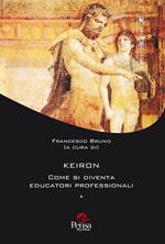 Keiron. Come si diventa educatori professionali