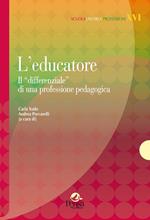 L' educatore. Il «differenziale» di una professione pedagogica