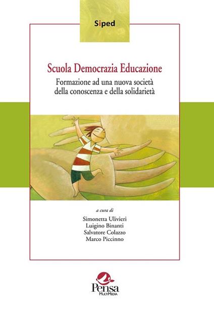 Scuola democrazia educazione. Formazione ad una nuova società della conoscenza e della solidarietà - copertina