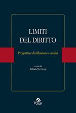 Limiti del diritto. Prospettive di riflessione e analisi