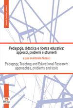 Pedagogia, didattica e ricerca educativa: approcci, problemi e strumenti. Ediz. bilingue
