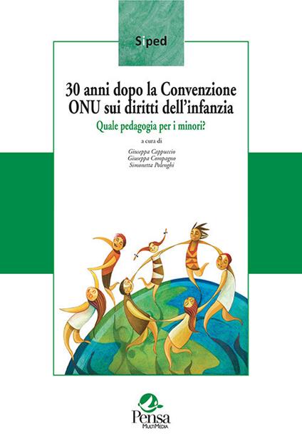 30 anni dopo la Convenzione ONU sui diritti dell'infanzia. Quale pedagogia per i minori? - copertina